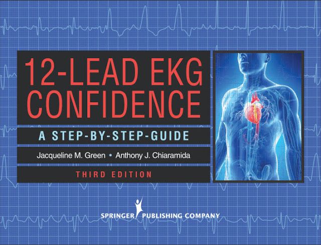 12-Lead EKG Confidence 3rd Edition[PDF]- Green, Jacqueline M