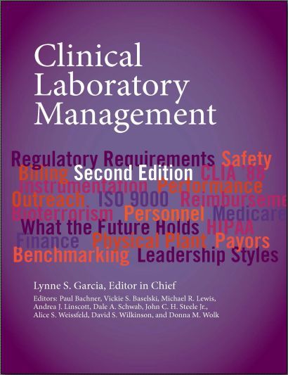 Clinical Laboratory Management - 2nd Edition (2014) [PDF]