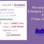 Pre-eclampsia And Eclampsia Osmosis Notes PDF [Video Screenshots]