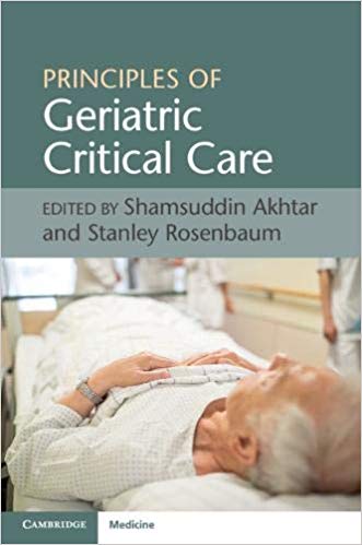 Principles of Geriatric Critical Care 1st Edition