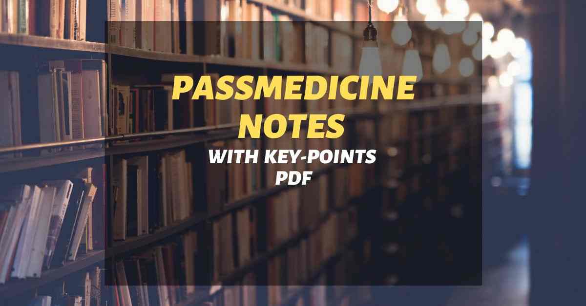 Download Passmedicine Notes with KeyPoints PDF