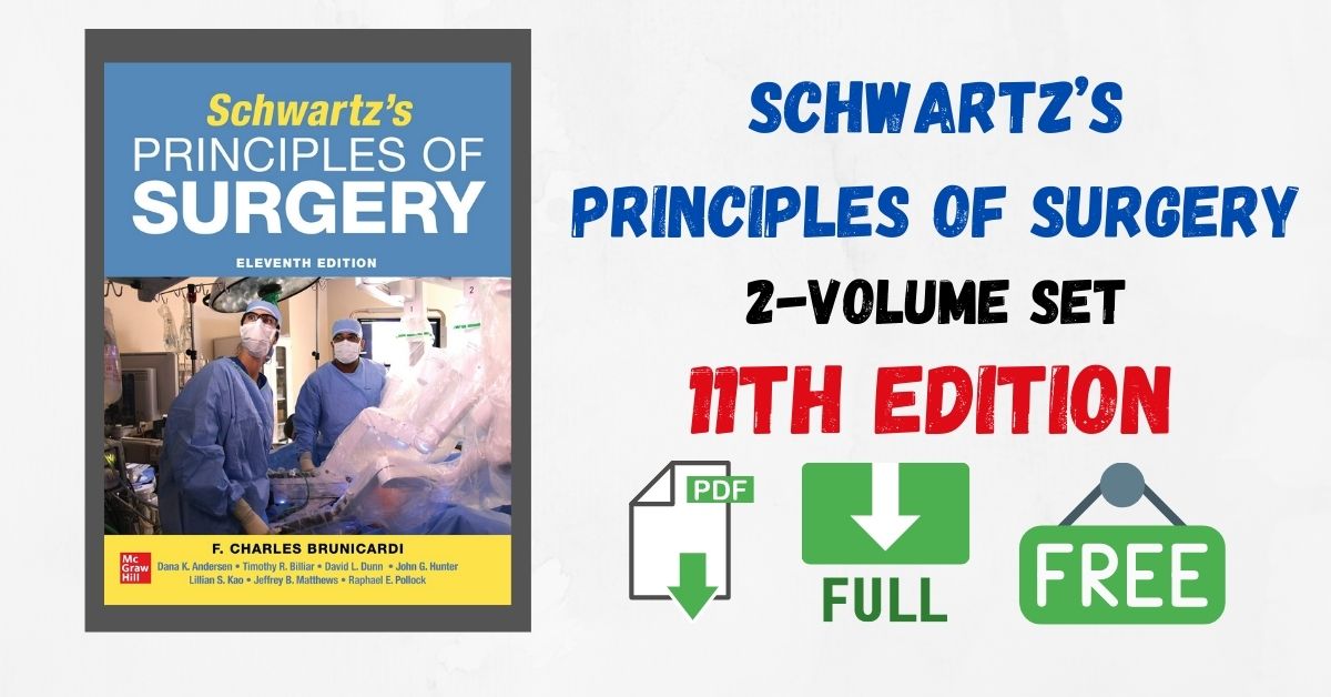 Schwartz’s Principles of Surgery 2-volume Set 11th Edition PDF