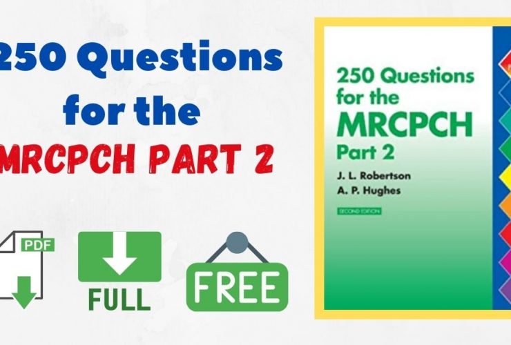 250 Questions for the MRCPCH Part 2 PDF