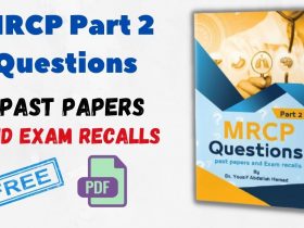 MRCP Part 2 Questions From Past Papers and Exam Recalls PDF