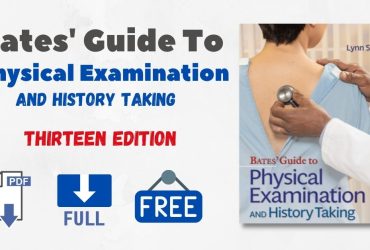 Bates' Guide To Physical Examination and History Taking Thirteen Edition PDF