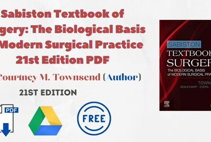Sabiston Textbook of Surgery: The Biological Basis of Modern Surgical Practice 21st Edition